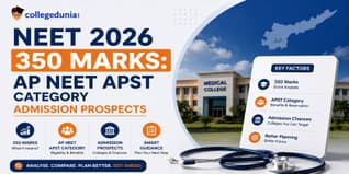 NEET 2026 350 Marks: AP NEET APST Category Admission Prospects